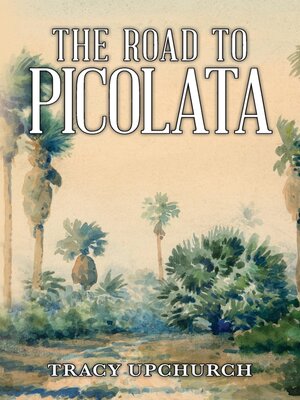 cover image of The Road to Picolata